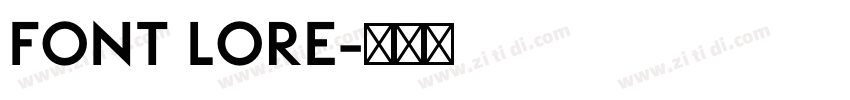 Font Lore字体转换